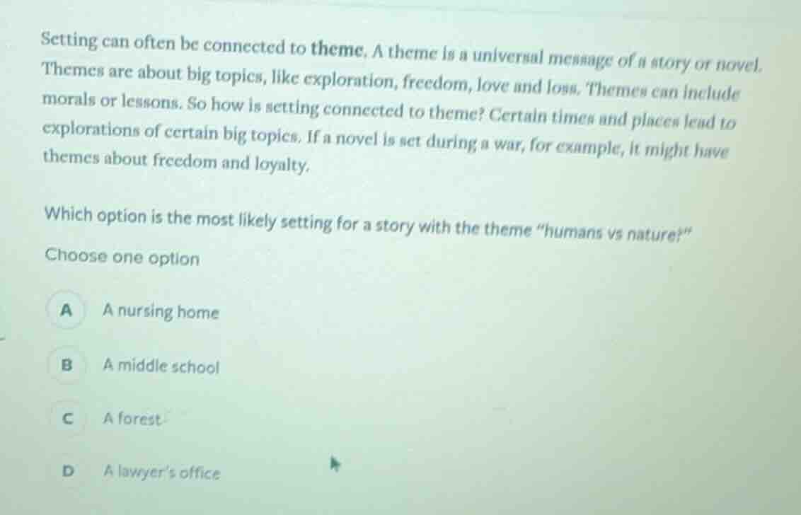 setting can often be connected to theme. a theme is a universal message…