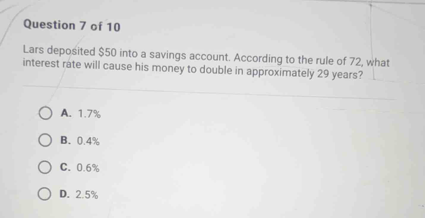 question 7 of 10 lars deposited $50 into a savings account. according t…
