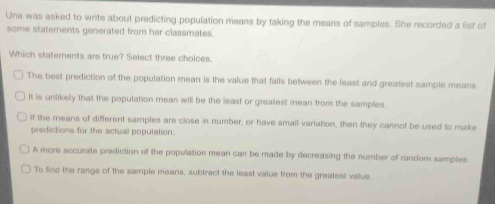 una was asked to write about predicting population means by taking the …