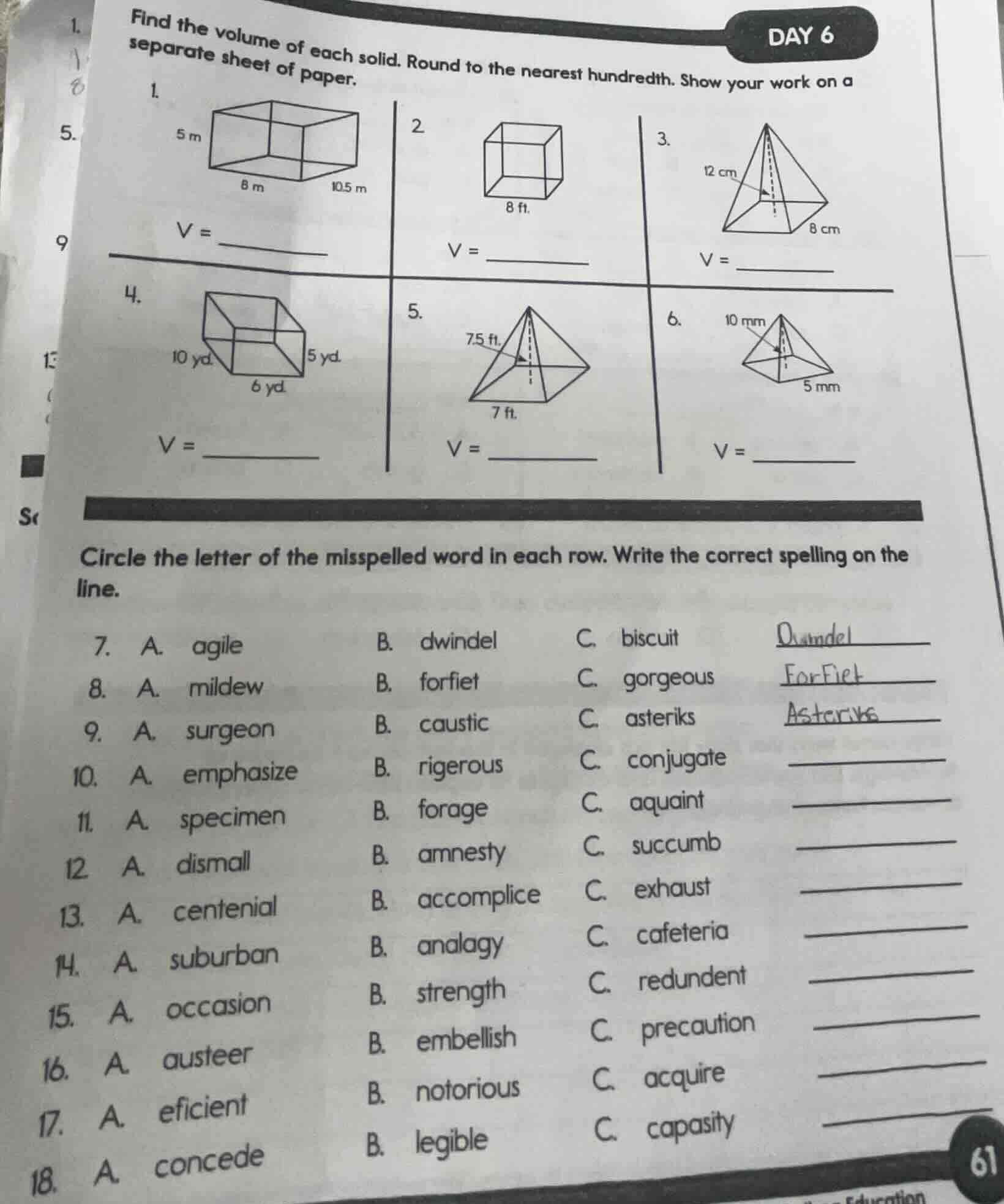 find the volume of each solid. round to the nearest hundredth. show you…