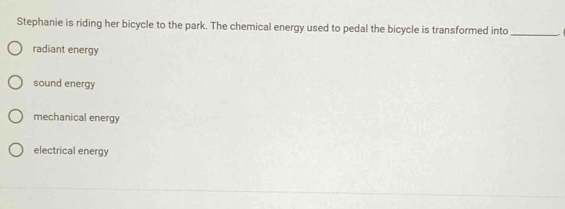 stephanie is riding her bicycle to the park. the chemical energy used t…