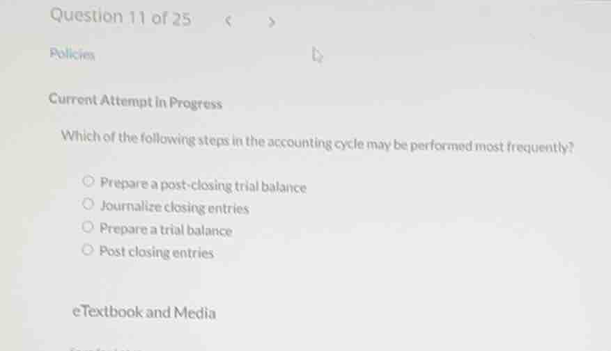 question 11 of 25 policies current attempt in progress which of the fol…