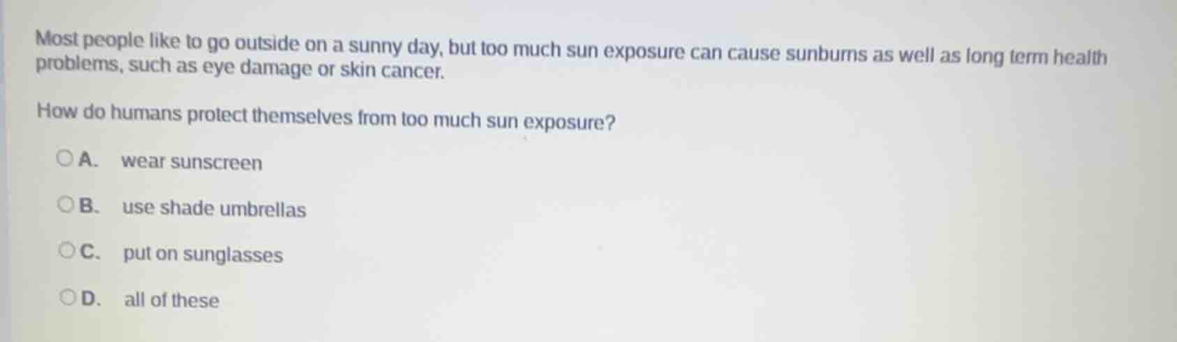 most people like to go outside on a sunny day, but too much sun exposur…