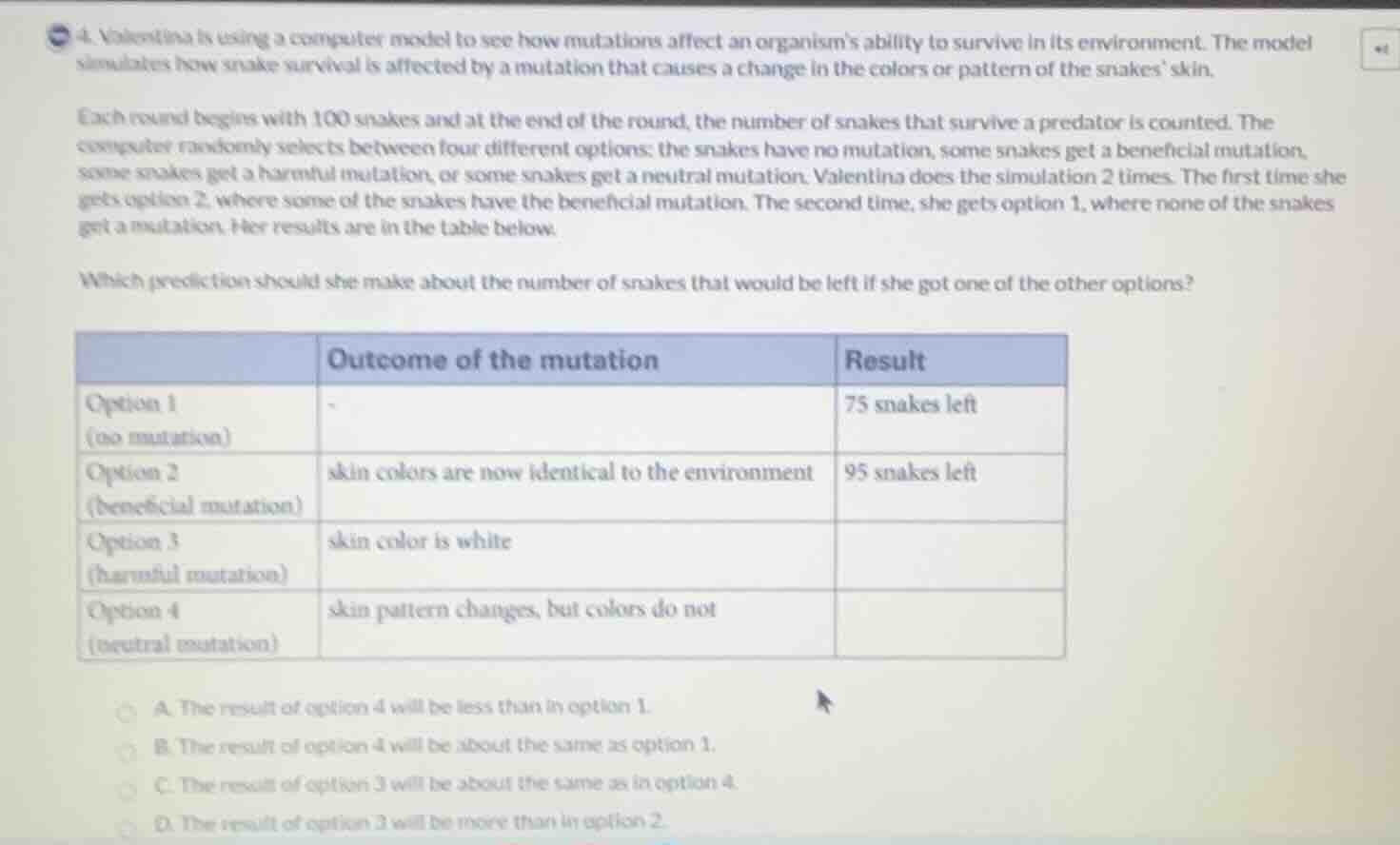 4. valentina is using a computer model to see how mutations affect an o…
