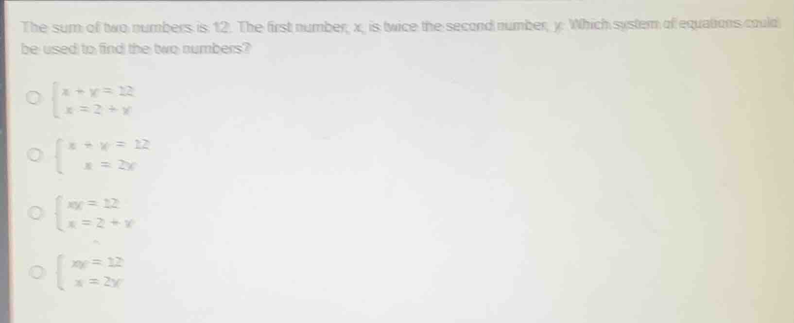 the sum of two numbers is 12. the first number, x, is twice the second …