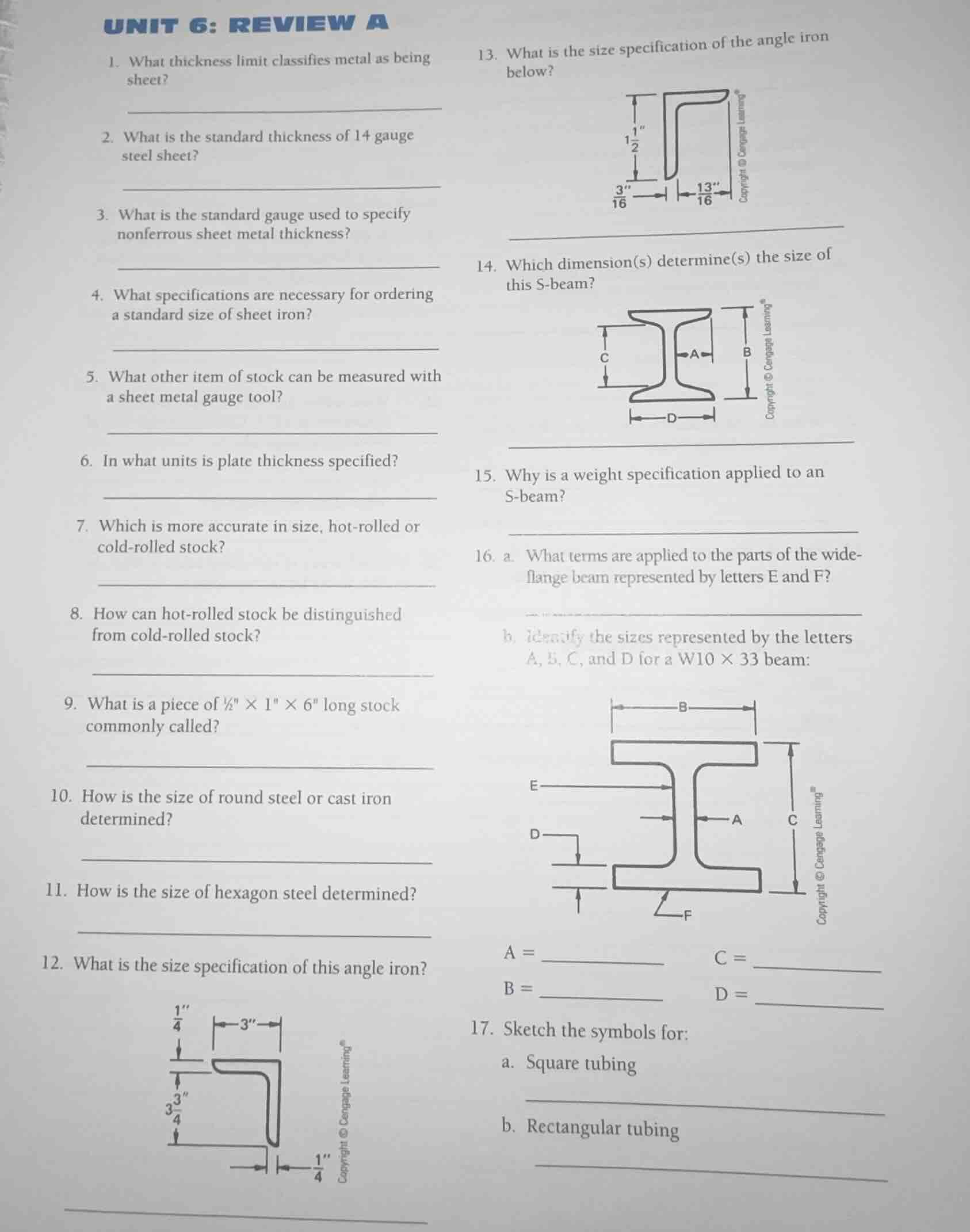 unit 6: review a 1. what thickness limit classifies metal as being shee…