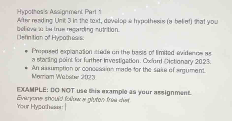 hypothesis assignment part 1 after reading unit 3 in the text, develop …