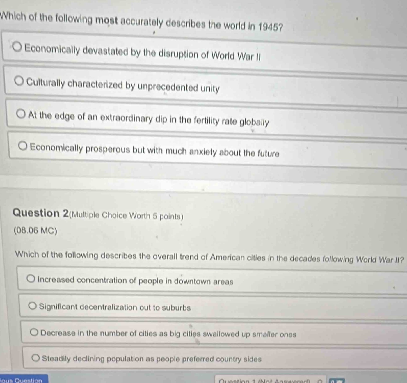 which of the following most accurately describes the world in 1945? eco…