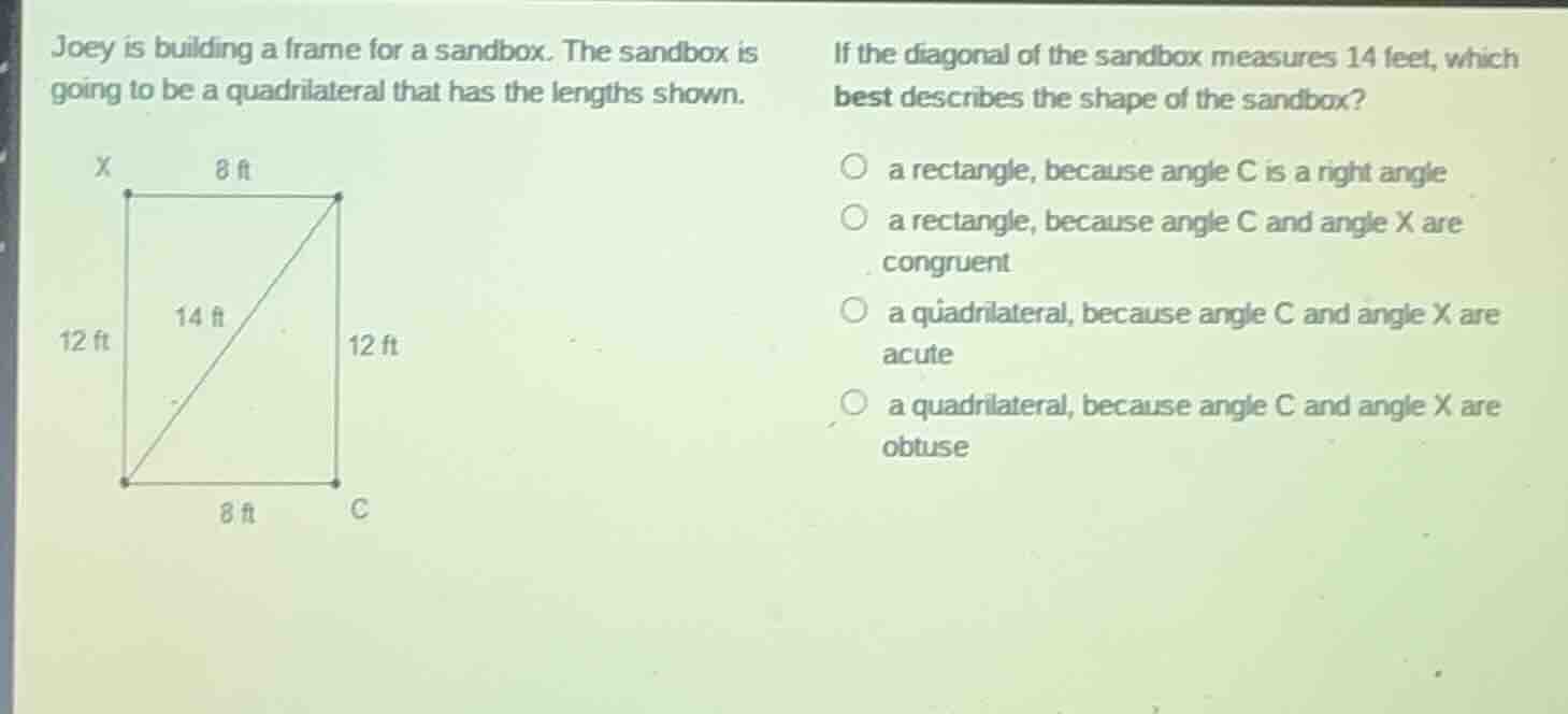 joey is building a frame for a sandbox. the sandbox is going to be a qu…