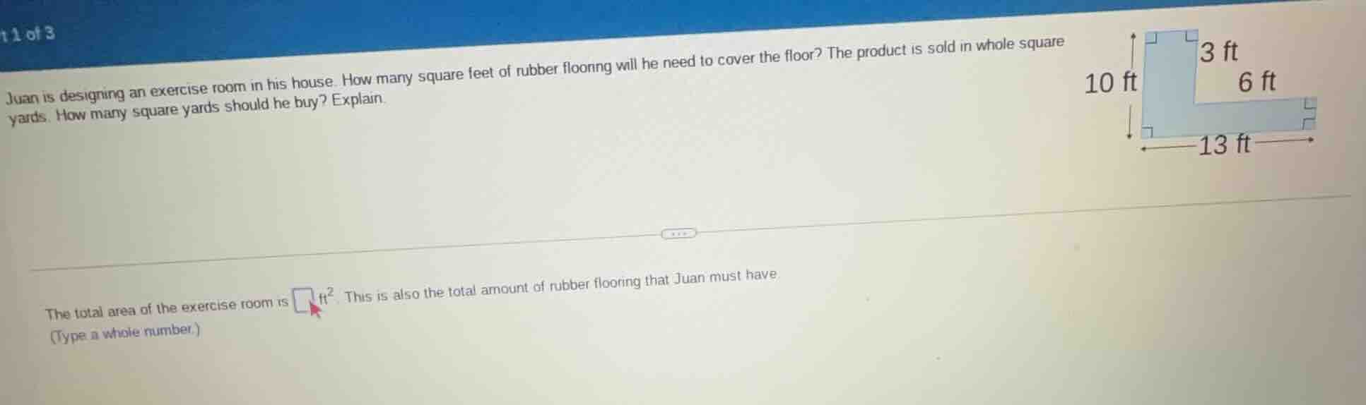 1 of 3 juan is designing an exercise room in his house. how many square…