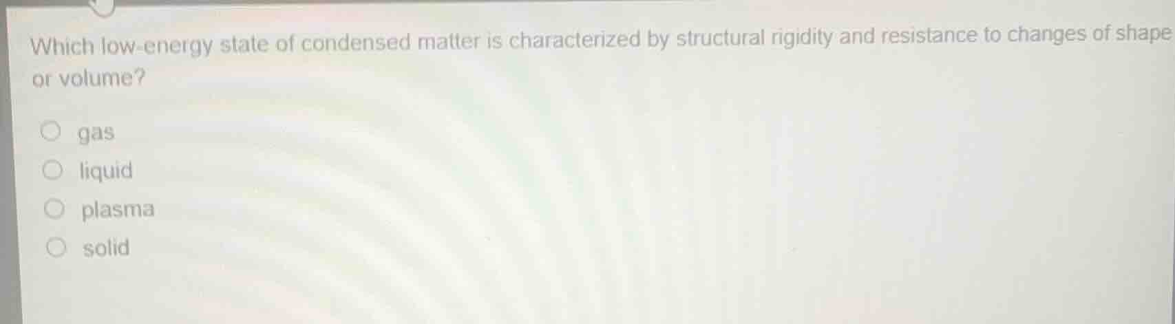 which low - energy state of condensed matter is characterized by struct…