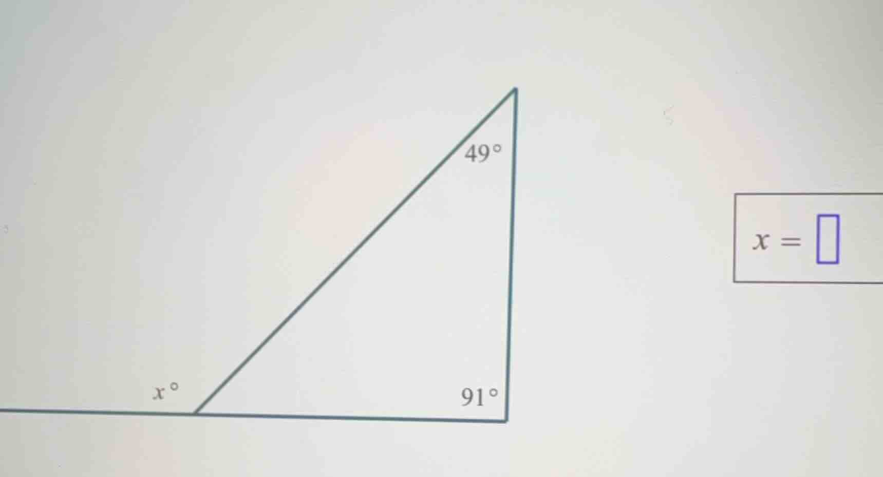 find the value of x. the triangle has angles 49°, 91°, and the exterior…