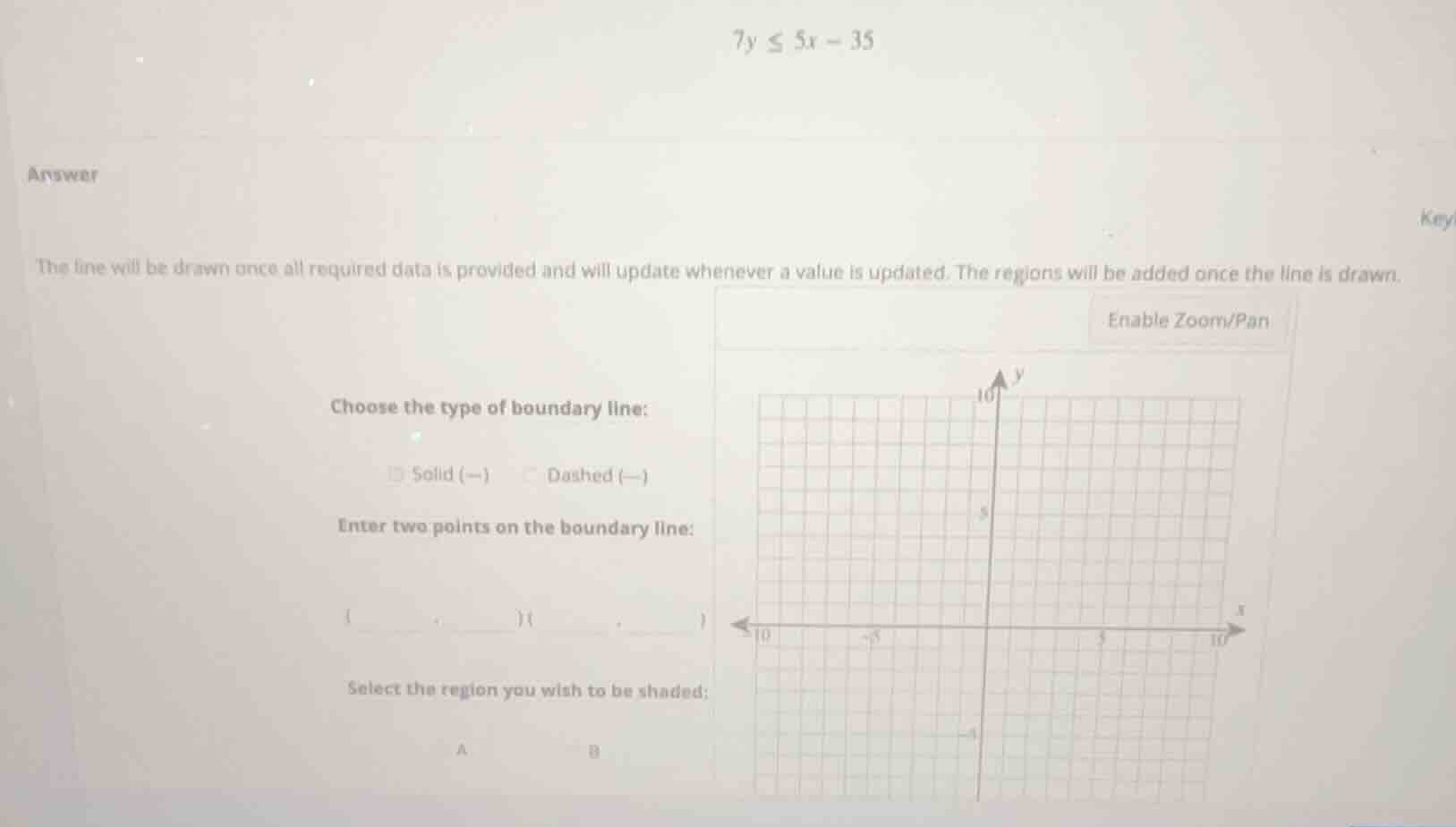 7y ≤ 5x - 35 answer key the line will be drawn once all required data i…