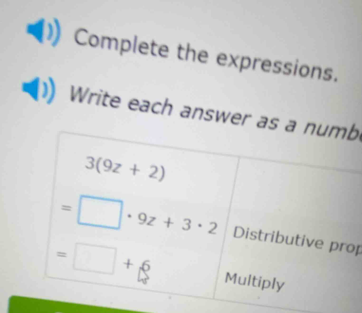 complete the expressions. write each answer as a number 3(9z + 2) = \\s…
