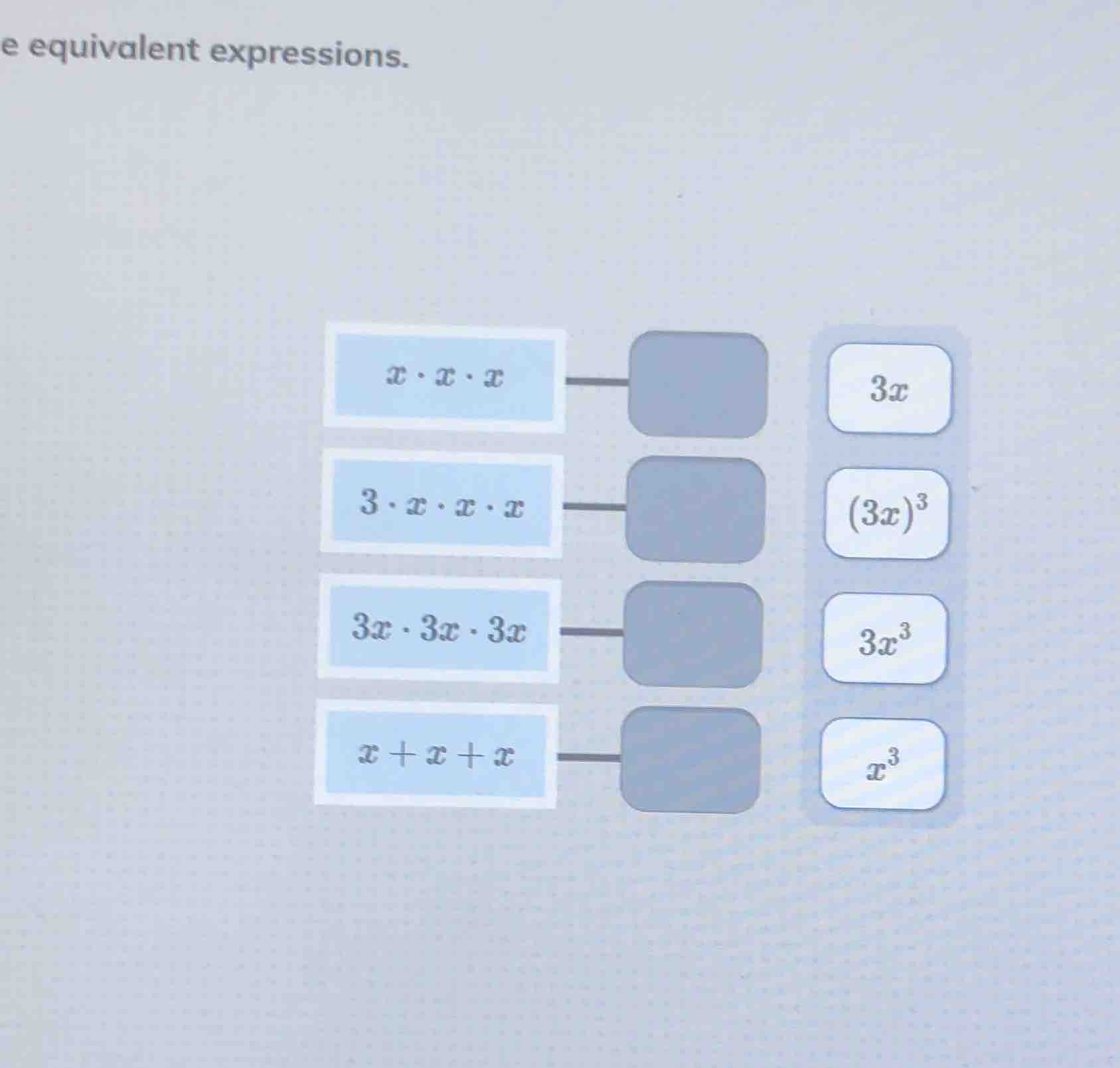 e equivalent expressions. $x\\cdot x\\cdot x$ $3\\cdot x\\cdot x\\cdot …