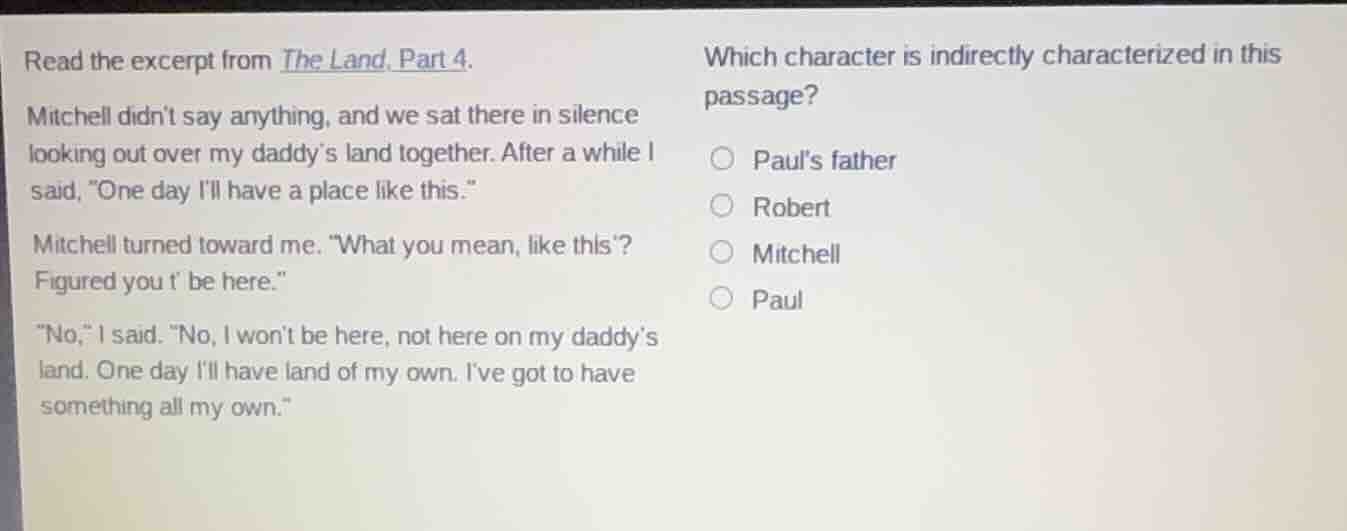 read the excerpt from the land, part 4. mitchell didnt say anything, an…