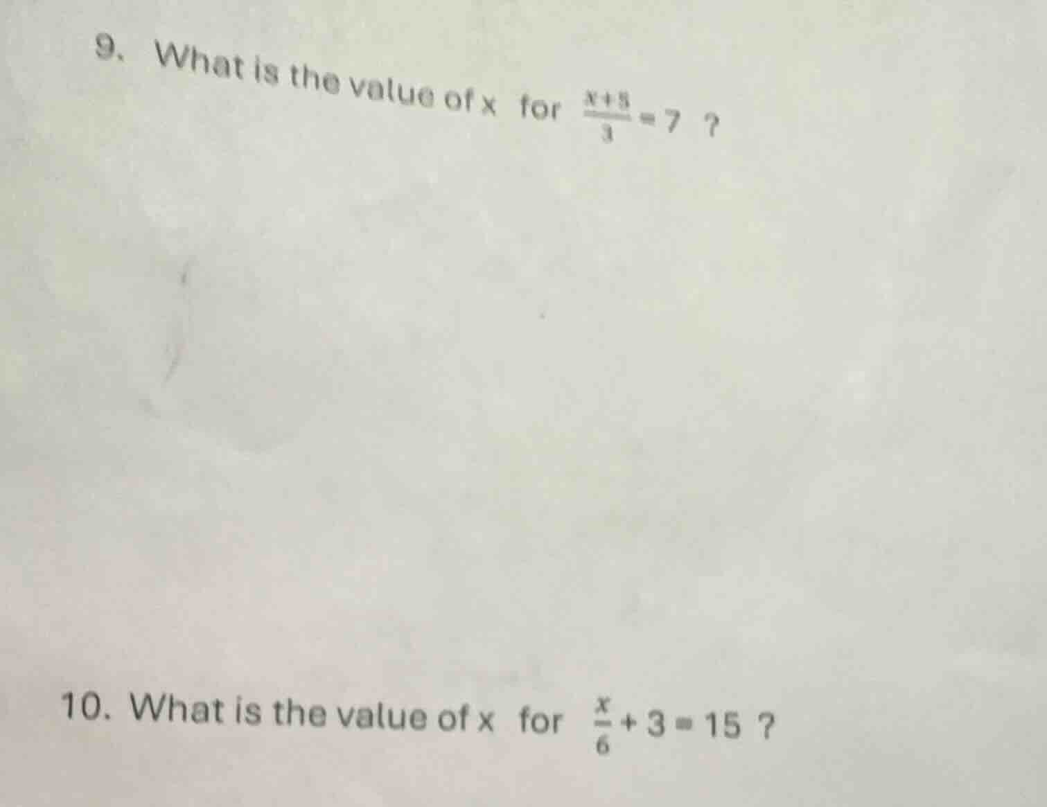 9. what is the value of x for \\(\\frac{x + 8}{3}=7\\) ? 10. what is th…