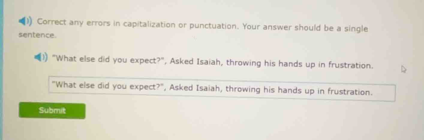 correct any errors in capitalization or punctuation. your answer should…