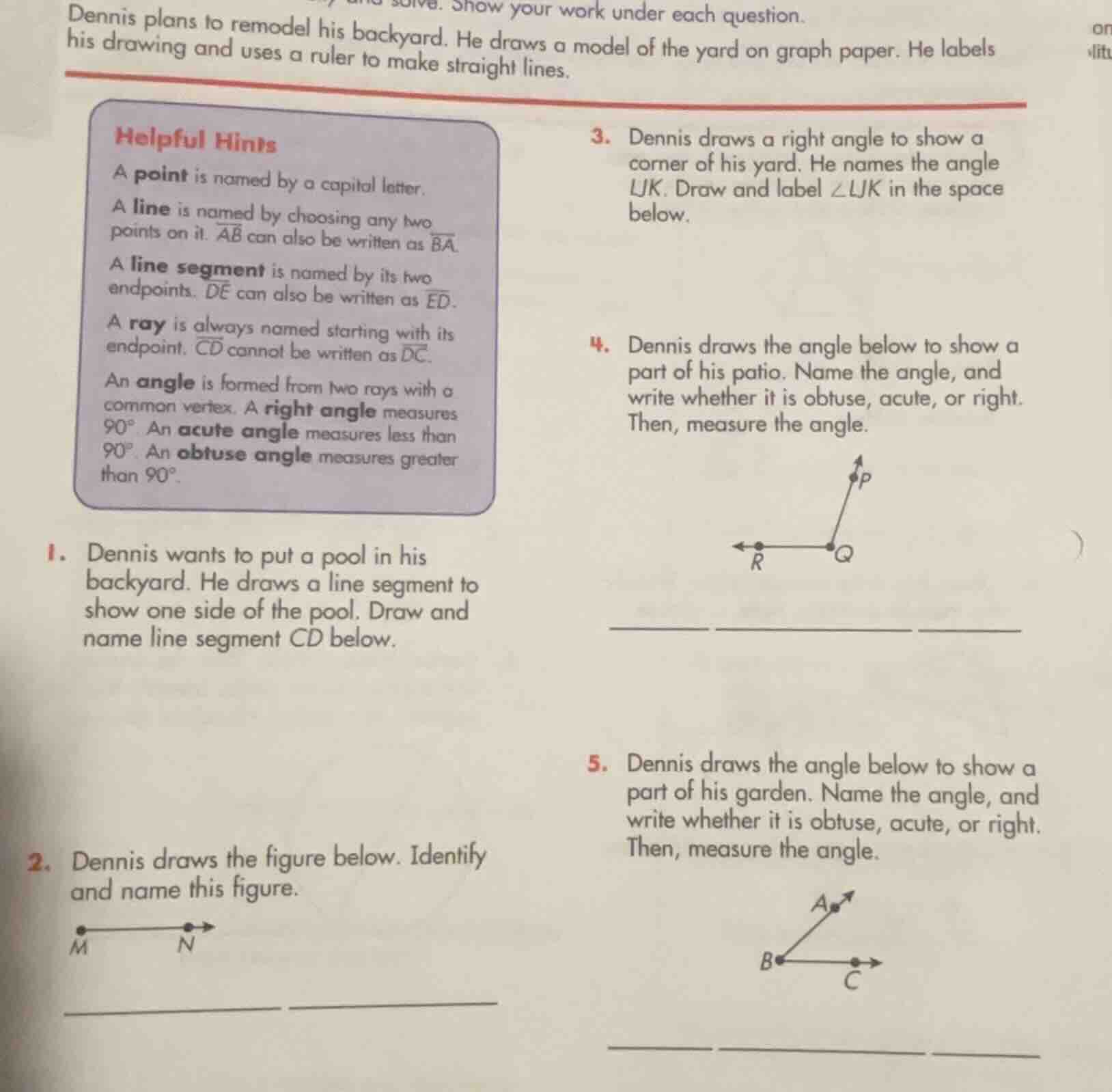 show your work under each question. dennis plans to remodel his backyar…