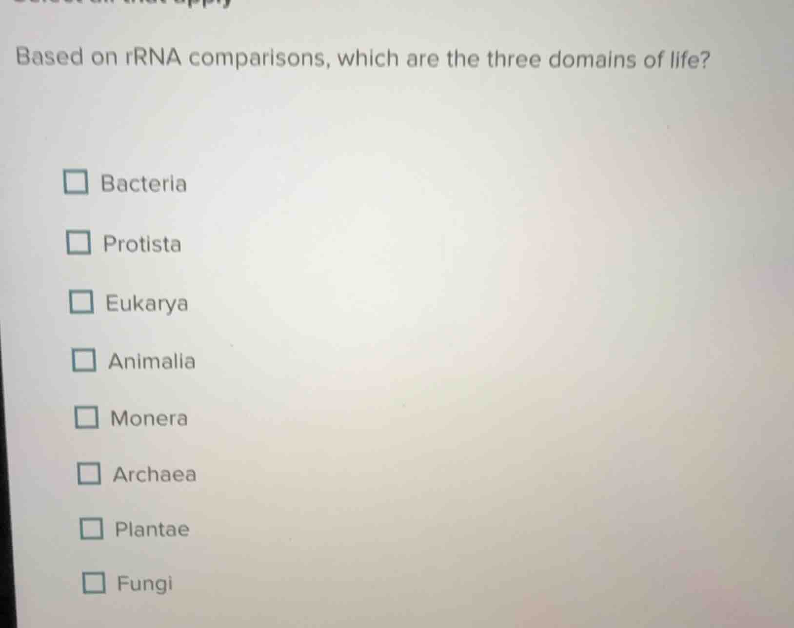 based on rrna comparisons, which are the three domains of life? bacteri…