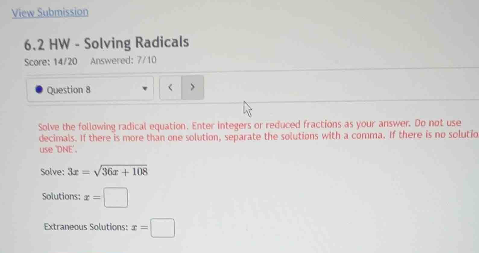 view submission 6.2 hw - solving radicals score: 14/20 answered: 7/10 q…