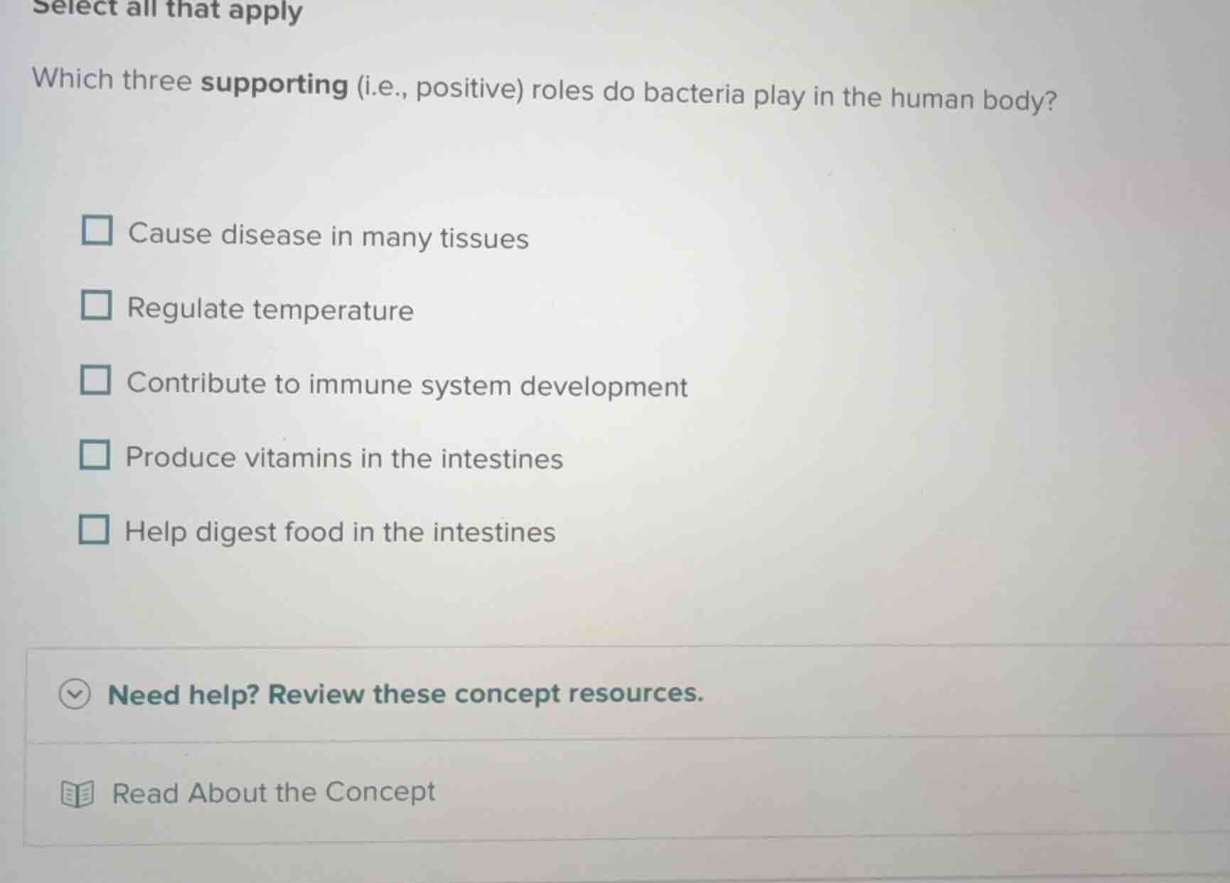 select all that apply which three supporting (i.e., positive) roles do …