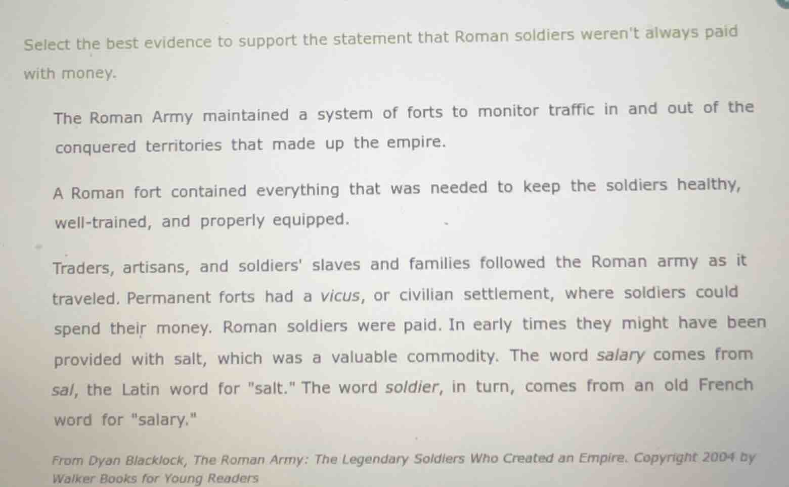 select the best evidence to support the statement that roman soldiers w…