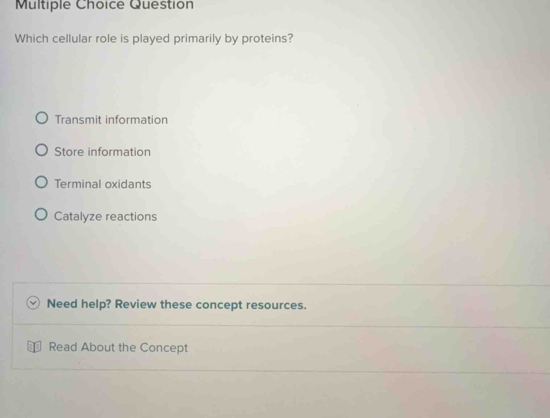 multiple choice question which cellular role is played primarily by pro…