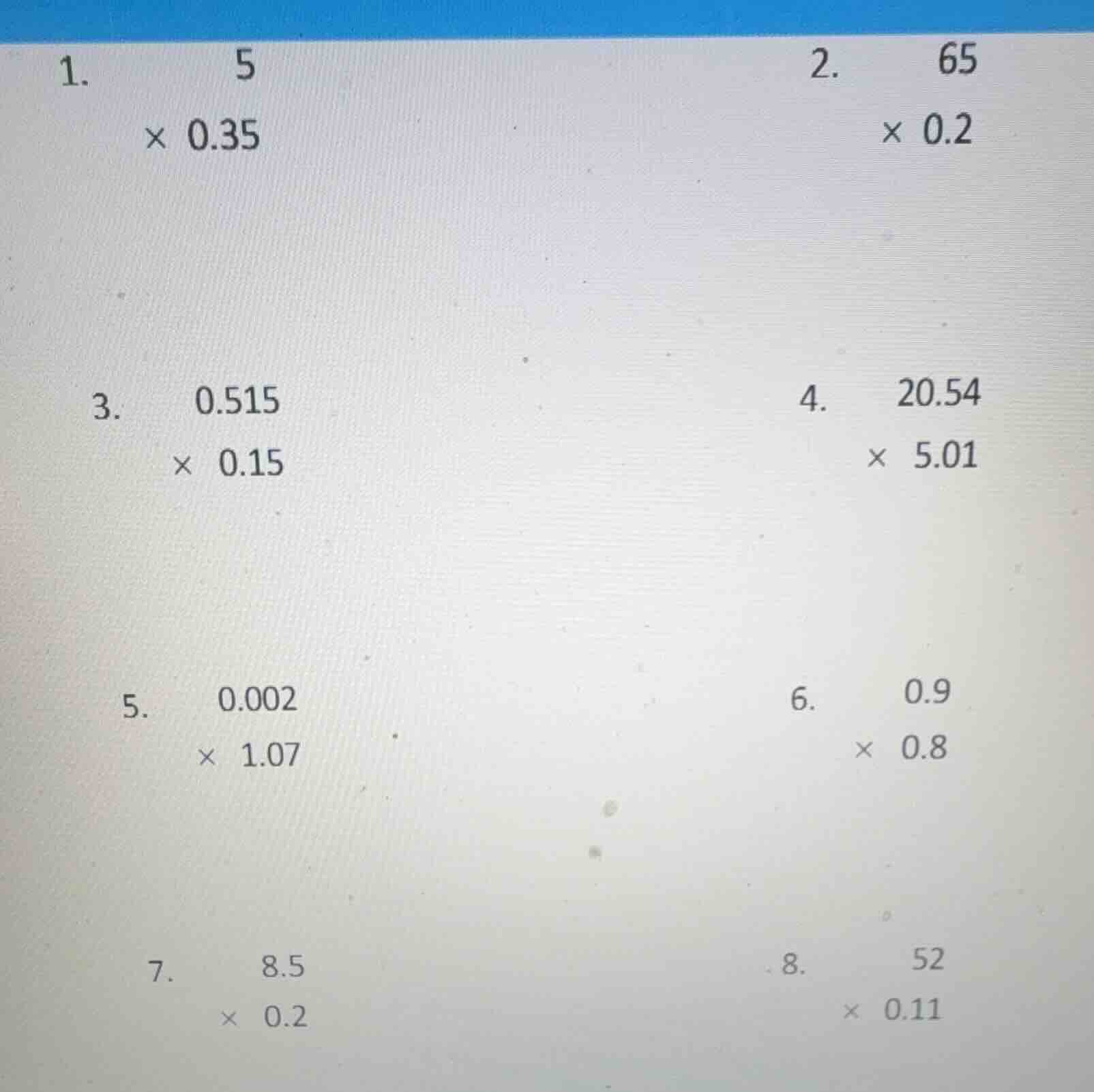 1. \\(\\begin{array}{r}5 \\\\ \\times 0.35\\end{array}\\) 2. \\(\\begin…
