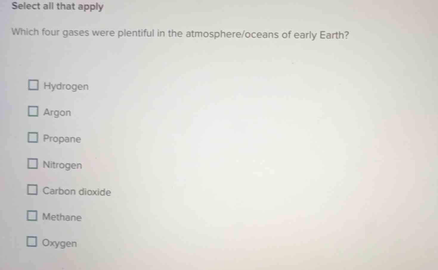 select all that apply which four gases were plentiful in the atmosphere…