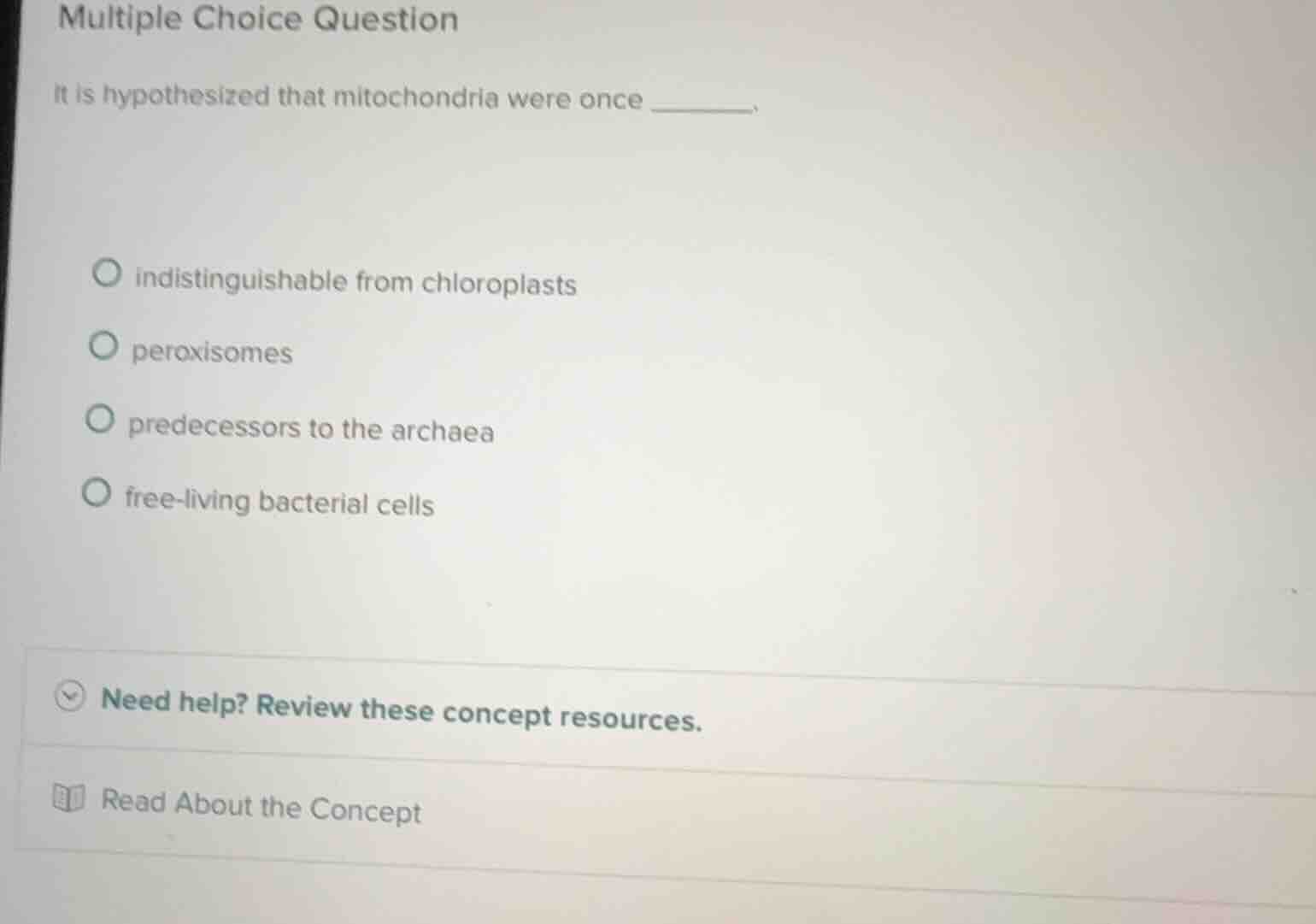 multiple choice question it is hypothesized that mitochondria were once…