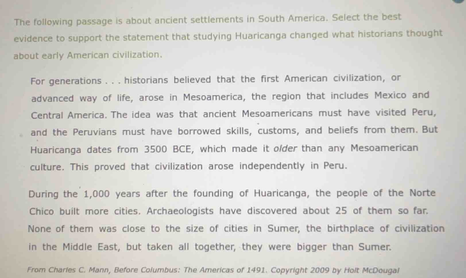 the following passage is about ancient settlements in south america. se…