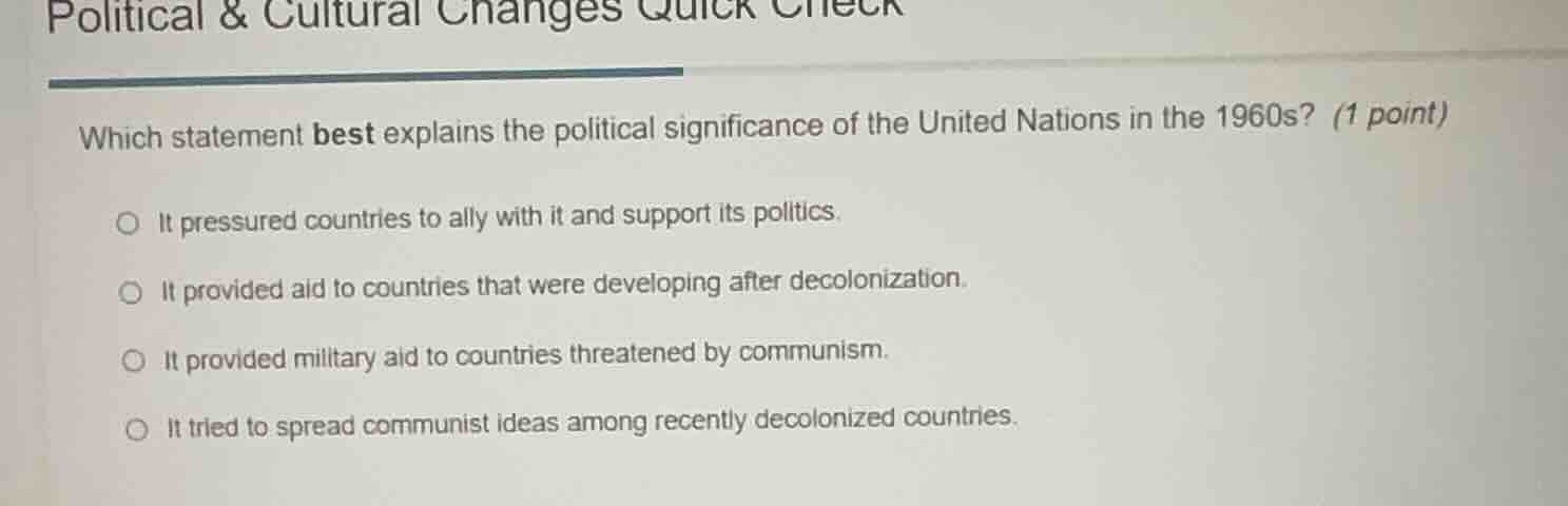 political & cultural changes quick check which statement best explains …