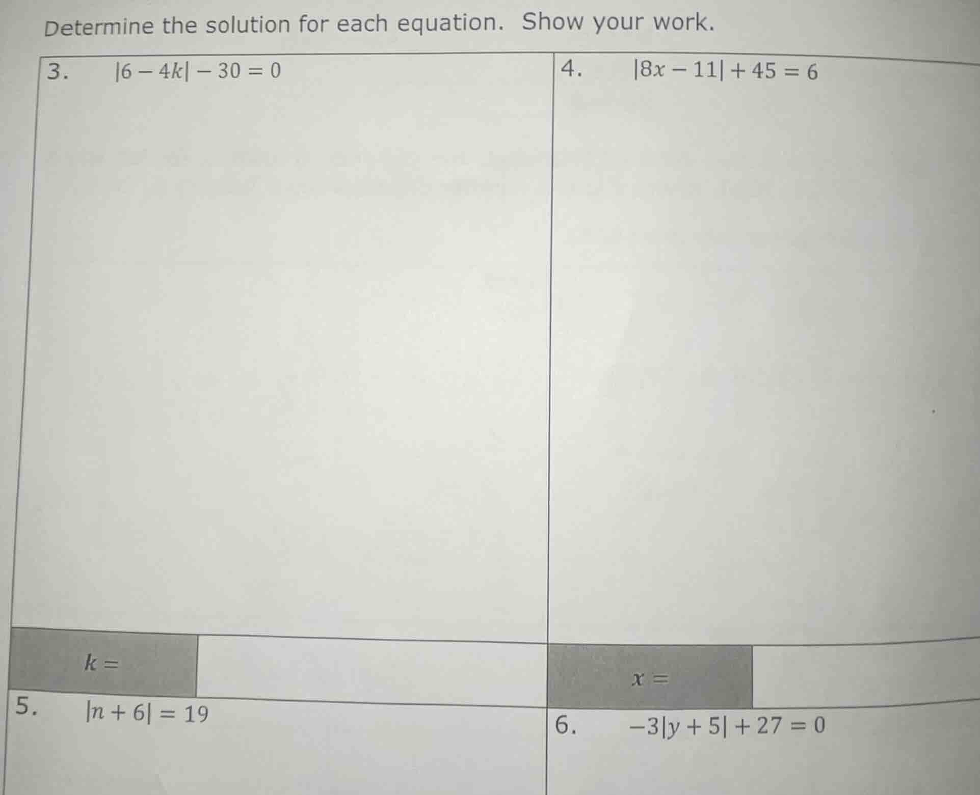determine the solution for each equation. show your work. 3. $|6 - 4k| …