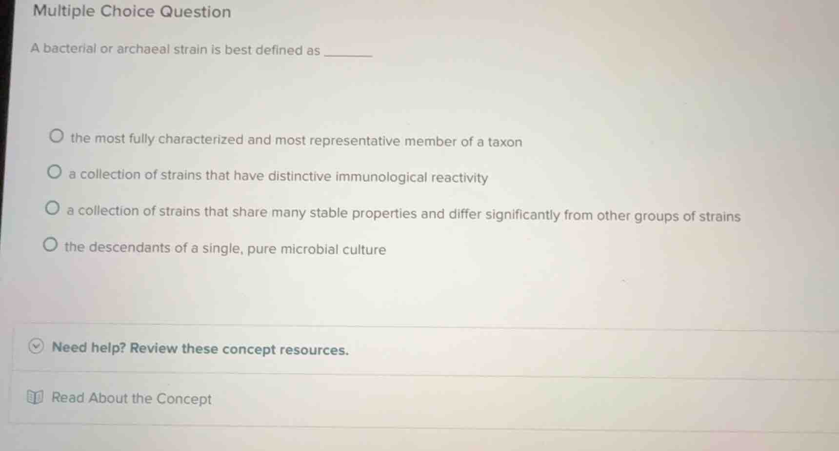 multiple choice question a bacterial or archaeal strain is best defined…