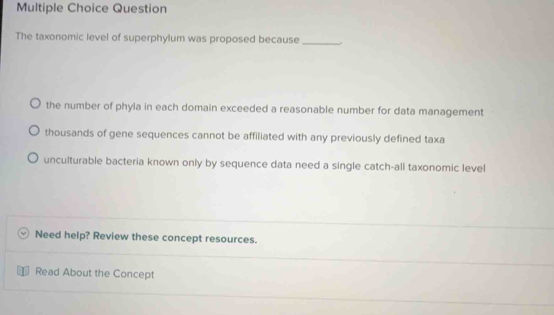 multiple choice question the taxonomic level of superphylum was propose…