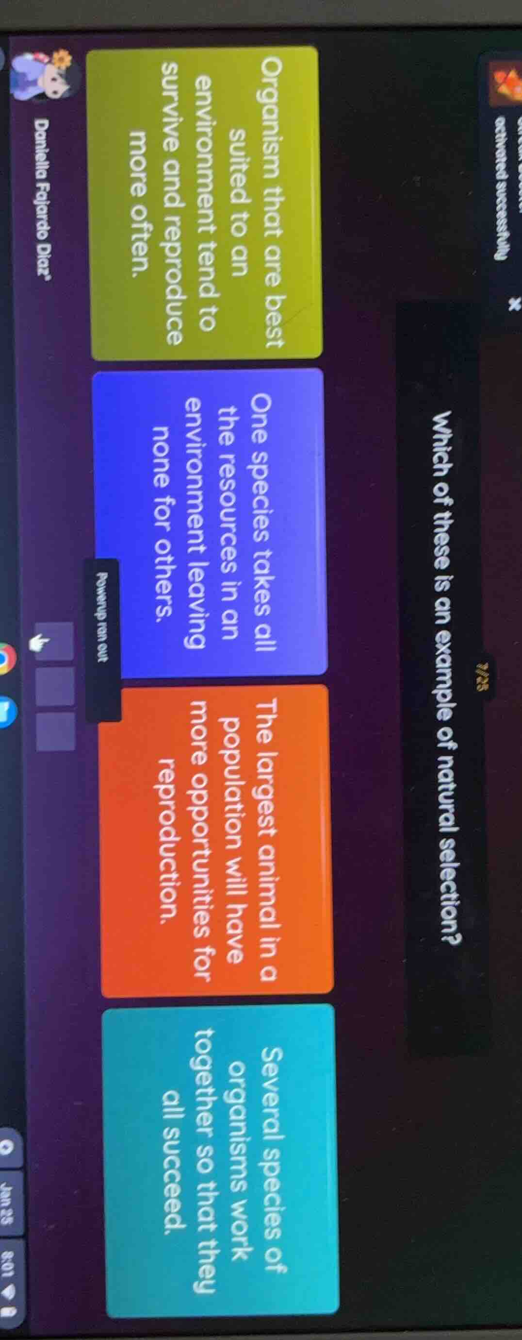 which of these is an example of natural selection? organism that are be…