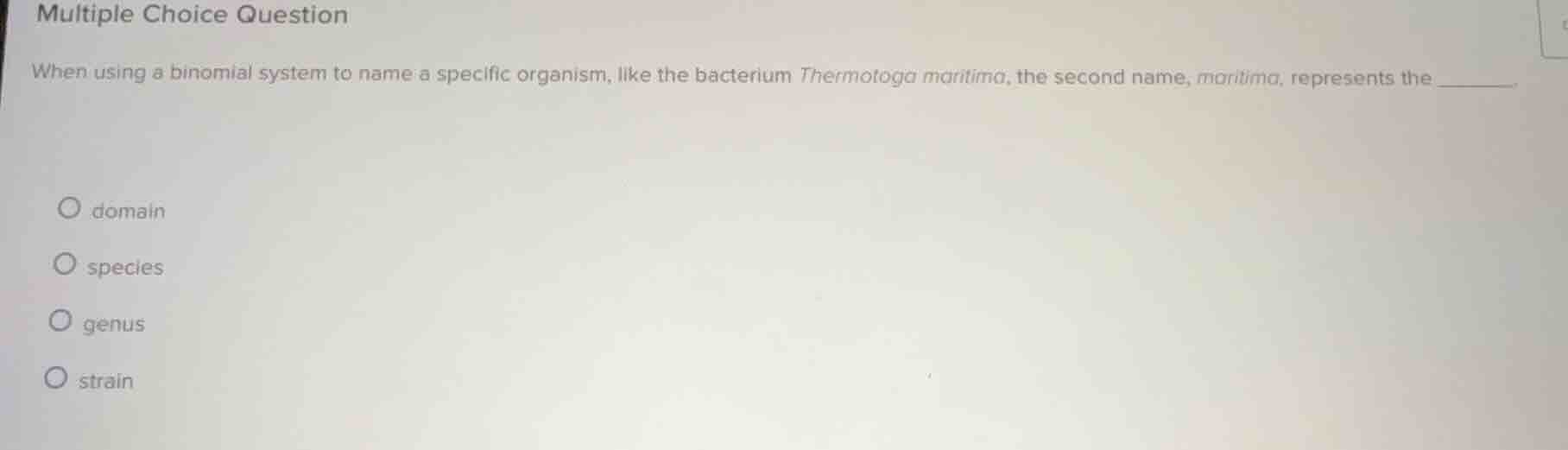 multiple choice question when using a binomial system to name a specifi…