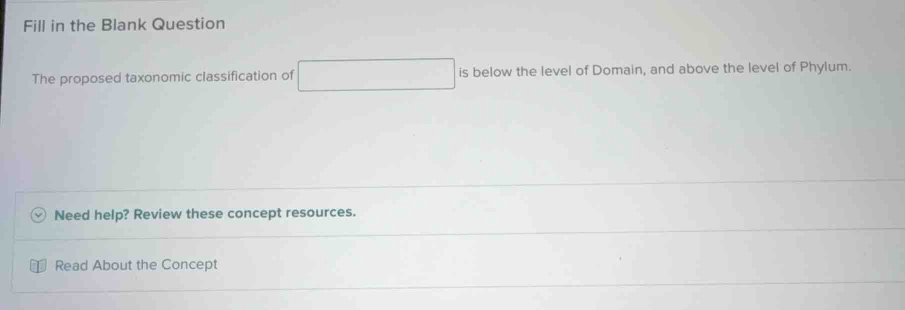 fill in the blank question the proposed taxonomic classification of is …