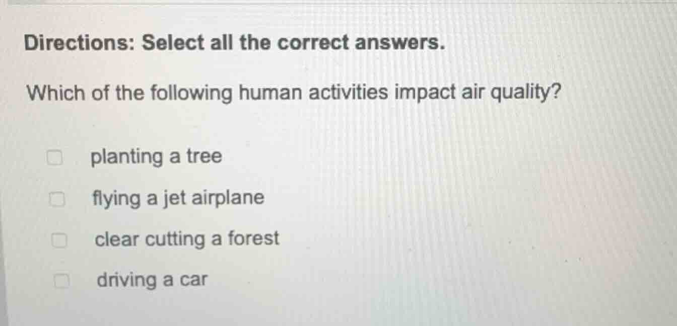 directions: select all the correct answers. which of the following huma…