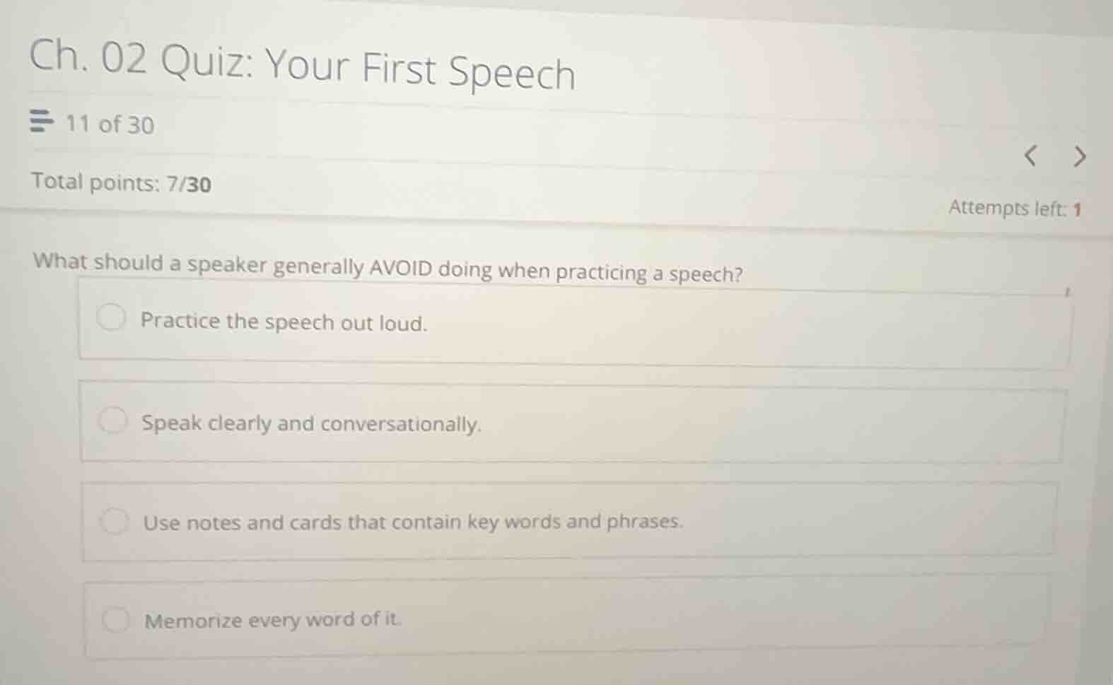 ch. 02 quiz: your first speech 11 of 30 total points: 7/30 attempts lef…