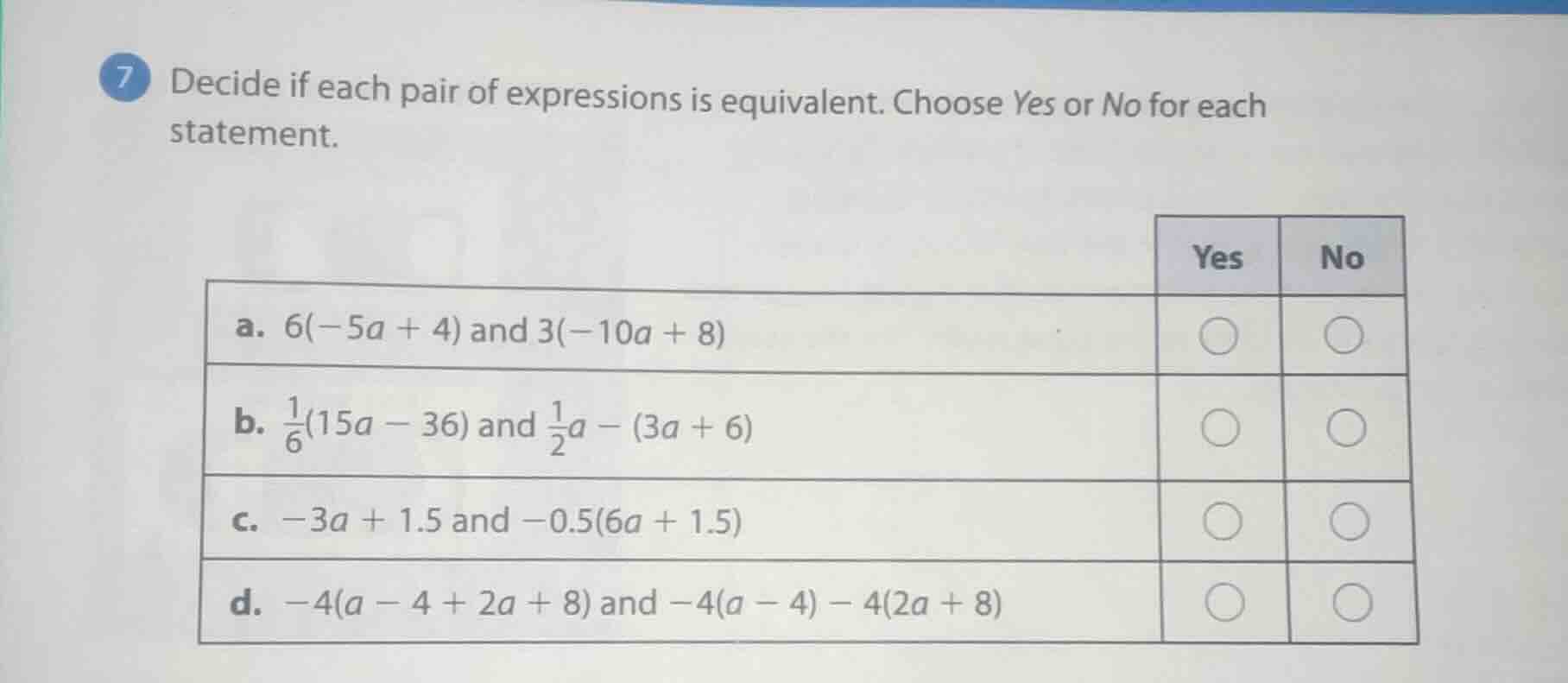 7 decide if each pair of expressions is equivalent. choose yes or no fo…