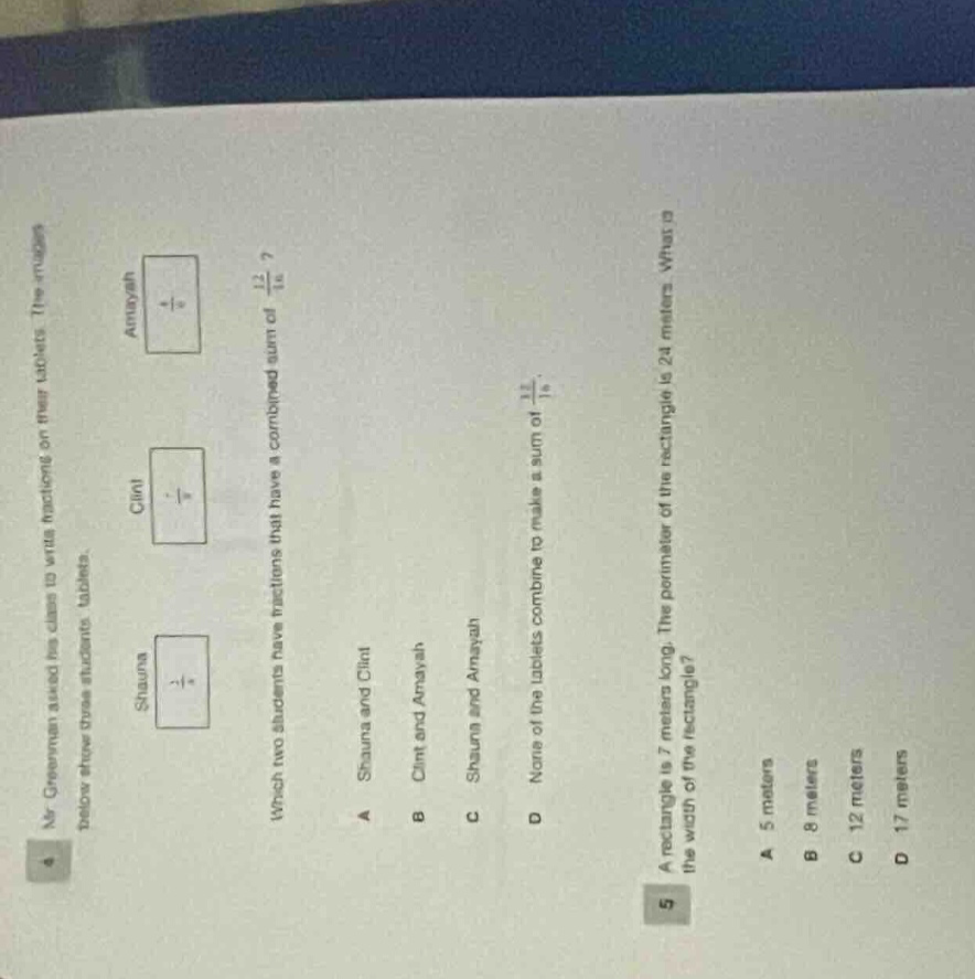 mr. greenman asked his class to write fractions on their tablets. the s…