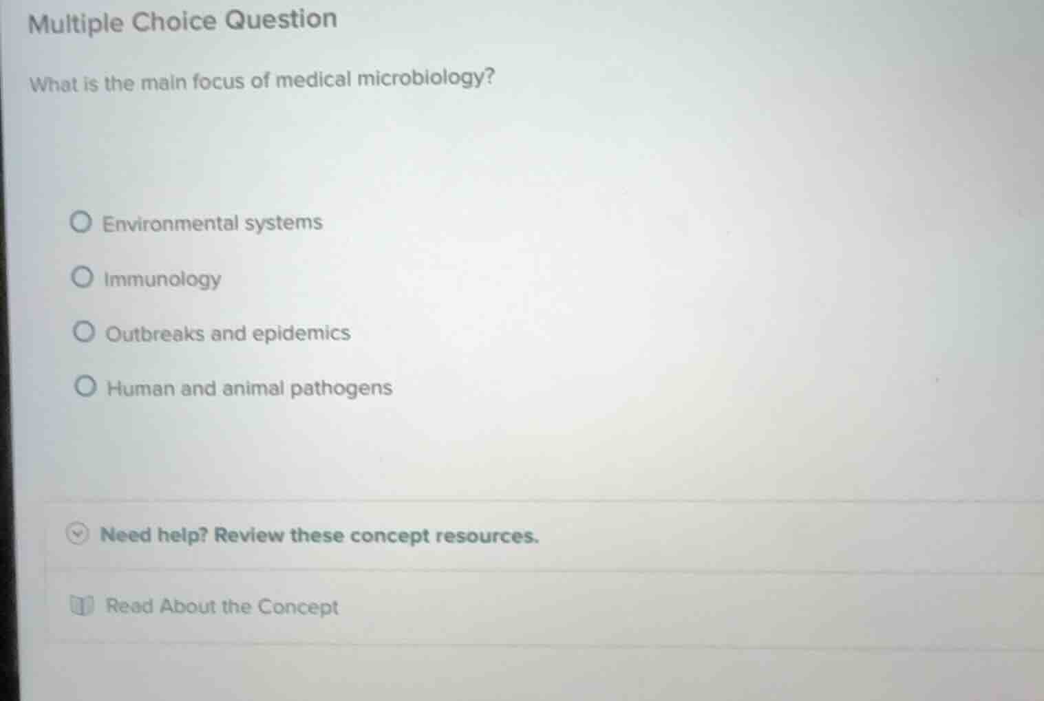 multiple choice question what is the main focus of medical microbiology…