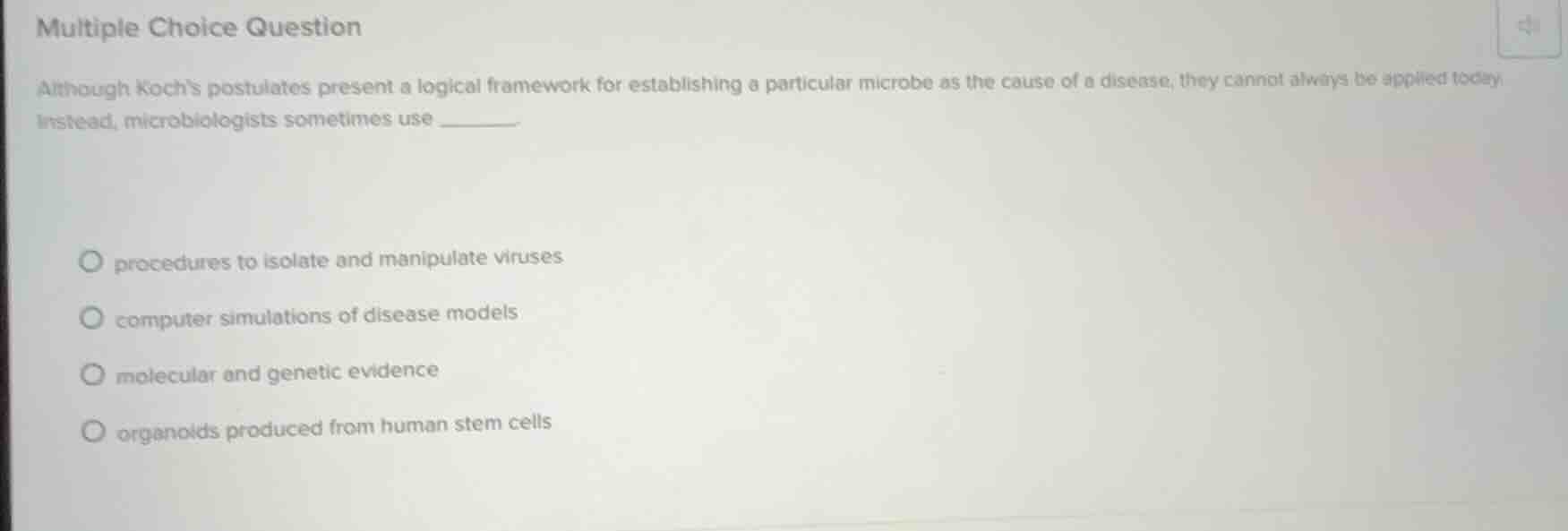 multiple choice question although kochs postulates present a logical fr…