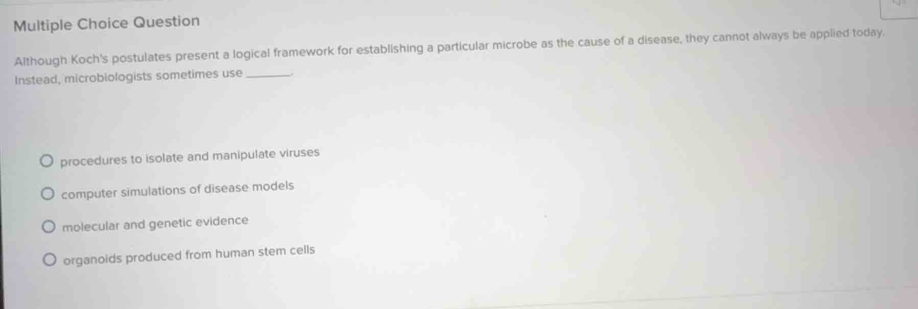 multiple choice question although kochs postulates present a logical fr…