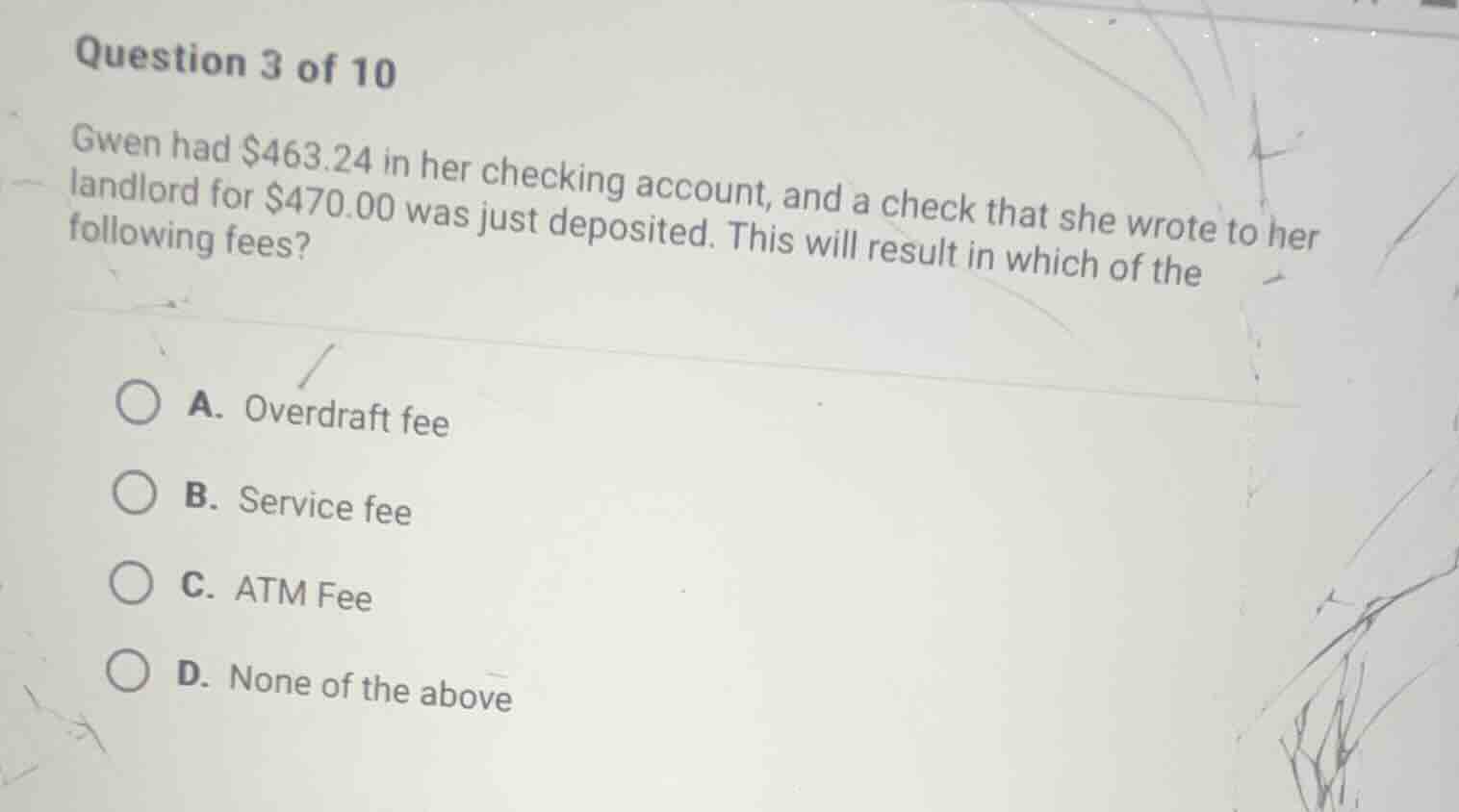 question 3 of 10 gwen had $463.24 in her checking account, and a check …