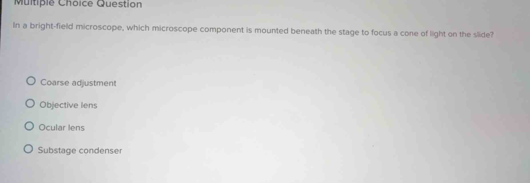 multiple choice question in a bright - field microscope, which microsco…
