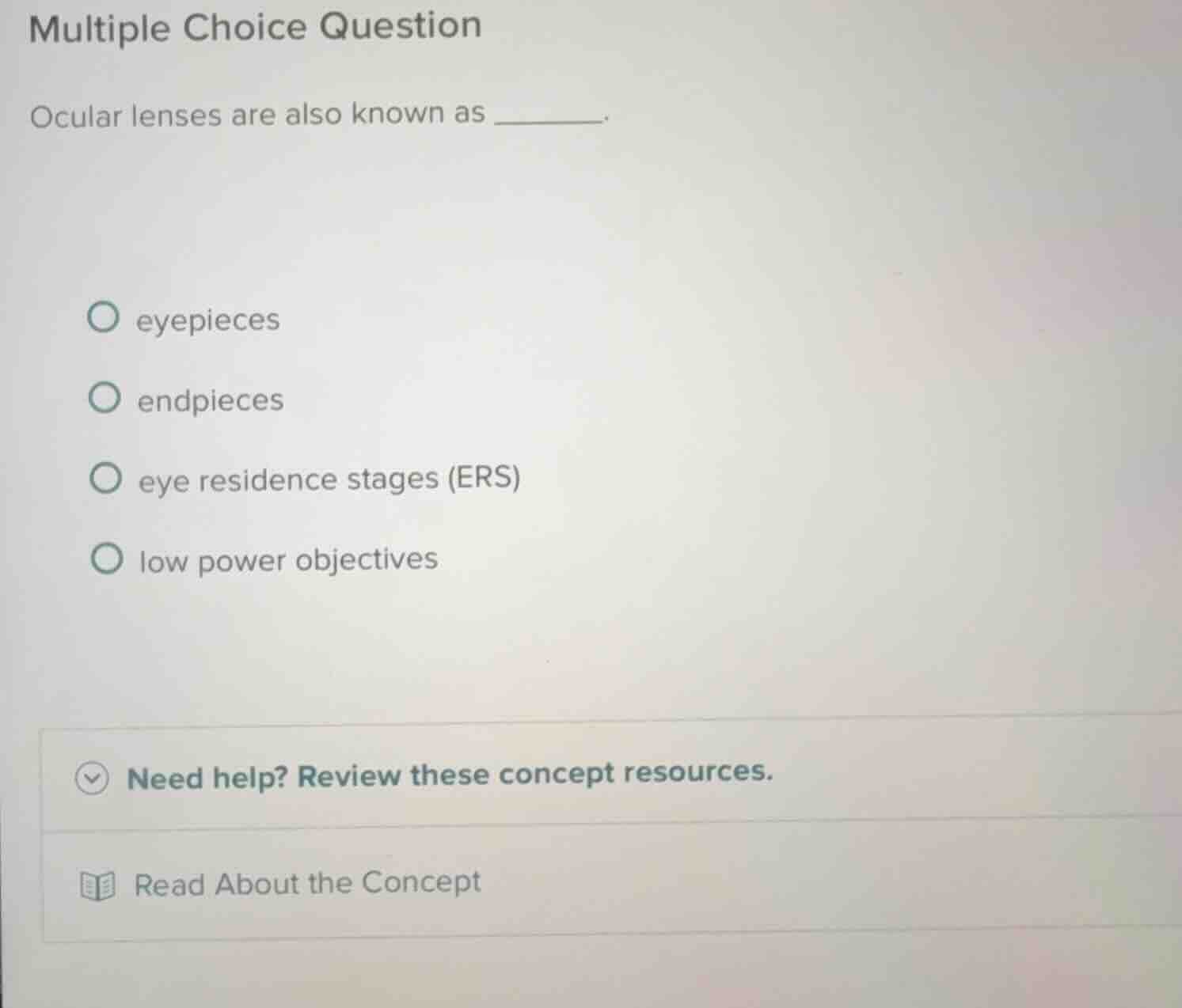 multiple choice question ocular lenses are also known as ______. - eyep…