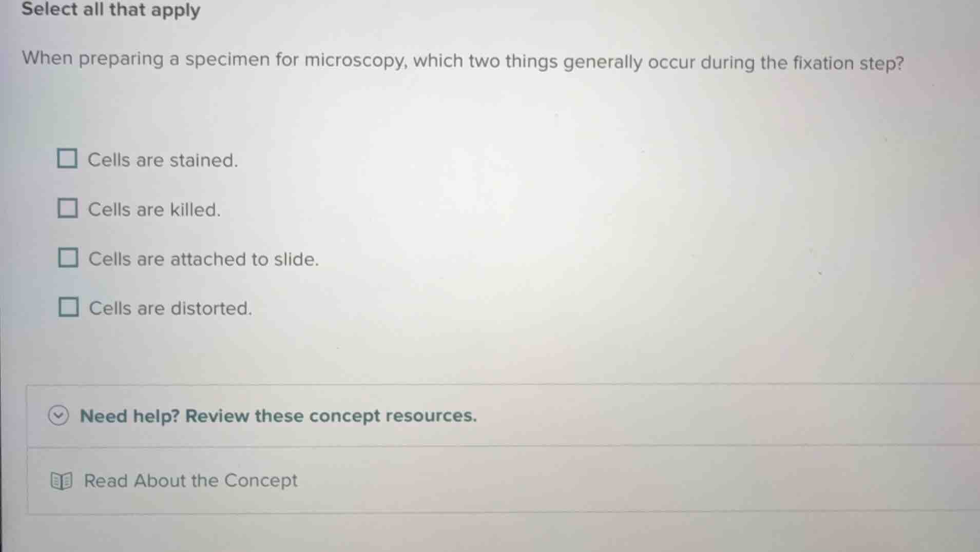 select all that apply when preparing a specimen for microscopy, which t…